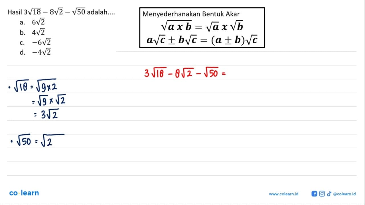 Hasil 3 akar(18) - 8 akar(2) - akar(50) adalah....