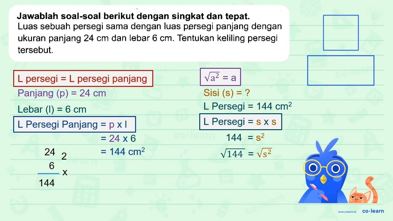 Jawablah soal-soal berikut dengan singkat dan tepat. Luas