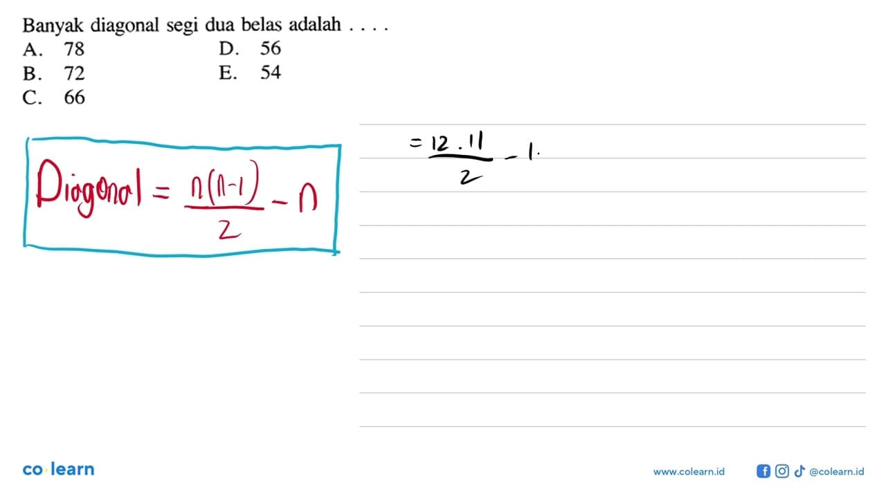 Banyak diagonal segi dua belas adalah ....