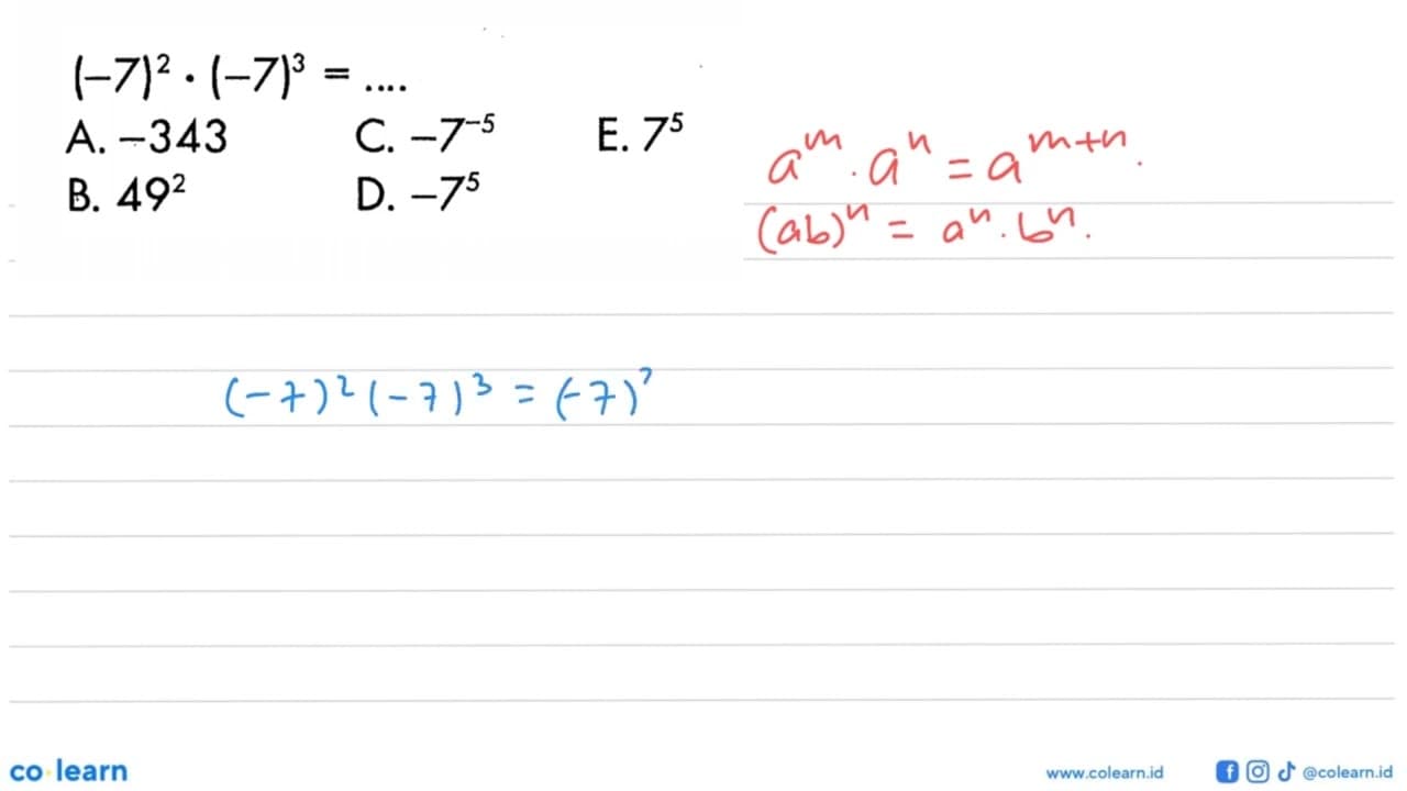 (-7)^2 . (-7)^3 = ....