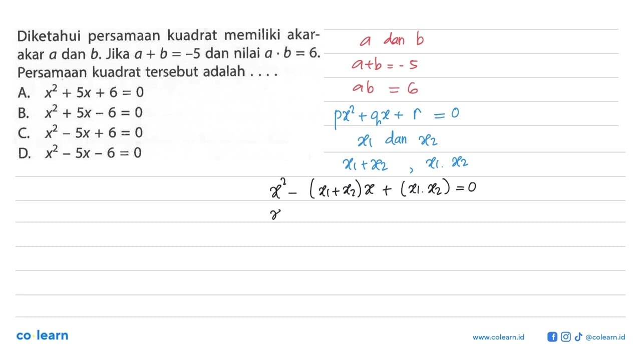 Diketahui persamaan kuadrat memiliki akar-akar a dan b.