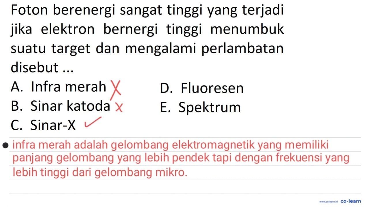 Foton berenergi sangat tinggi yang terjadi jika elektron