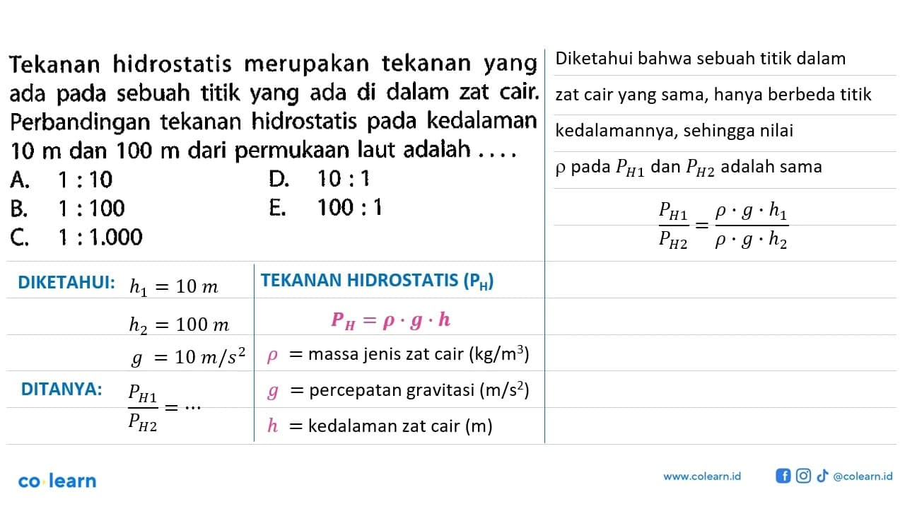 Tekanan hidrostatis merupakan tekanan yang ada pada sebuah