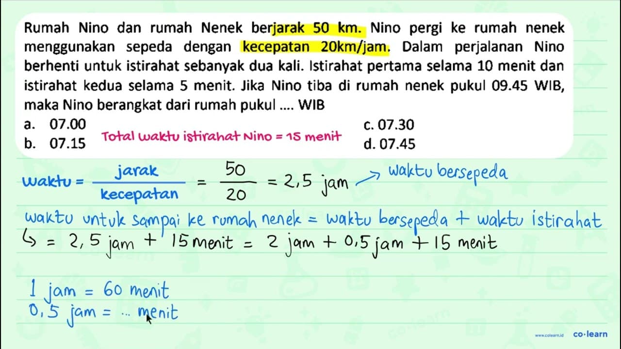 Rumah Nino dan rumah Nenek berjarak 50 km . Nino pergi ke