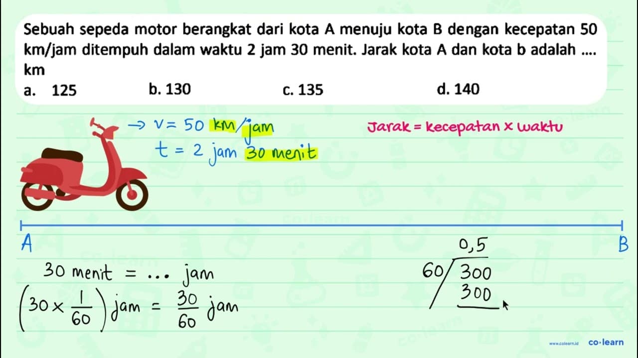 Sebuah sepeda motor berangkat dari kota A menuju kota B