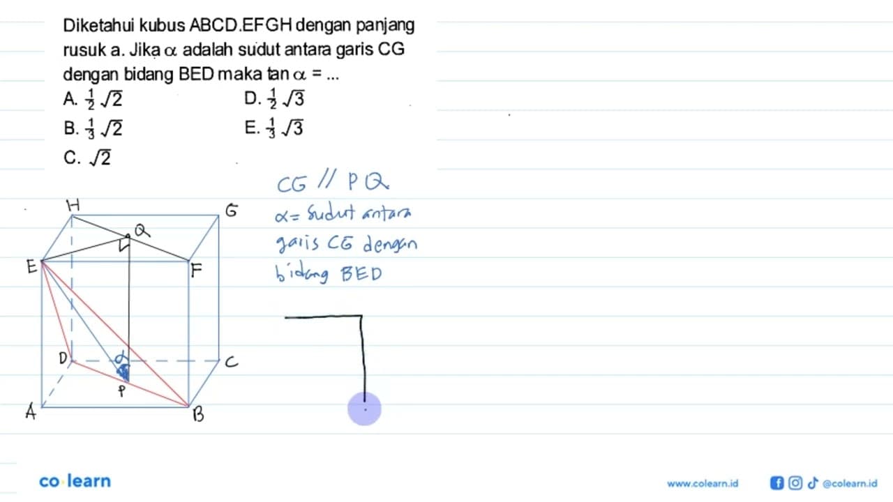 Diketahui kubus ABCD.EFGH dengan panjang rusuk a. Jika a