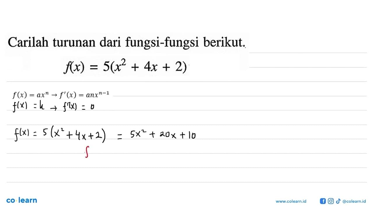 Carilah turunan dari fungsi-fungsi berikut.