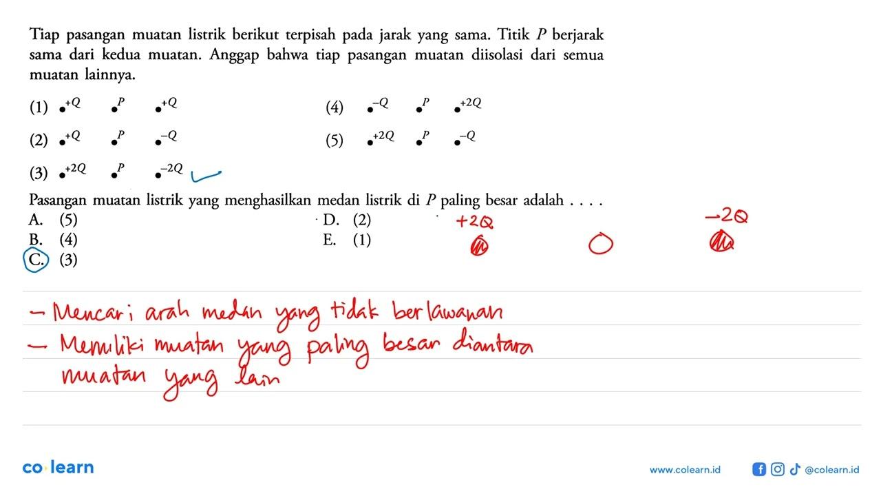 Tiap pasangan muatan listrik berikut terpisah pada jarak