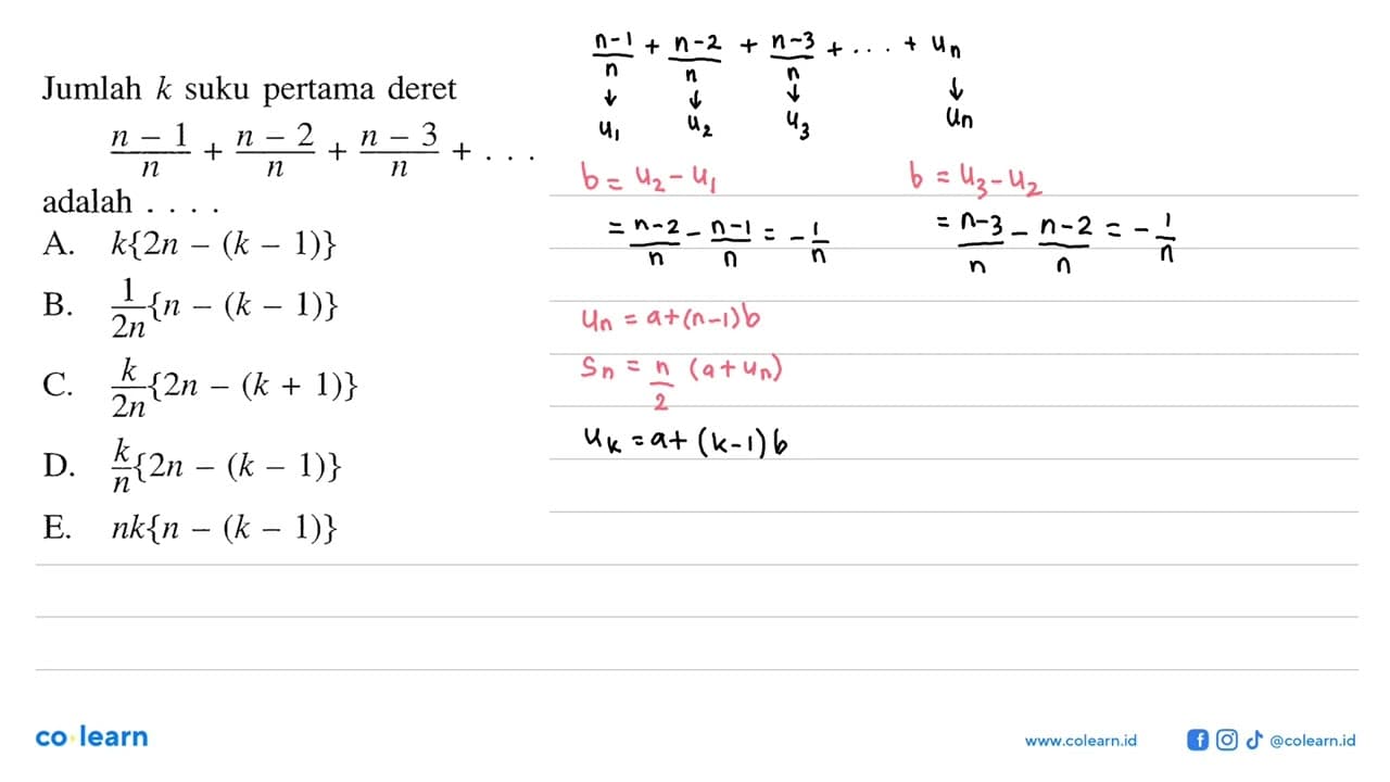 Jumlah k suku pertama deret (n-1)/n+(n-2)/n+(n-3)/n+...