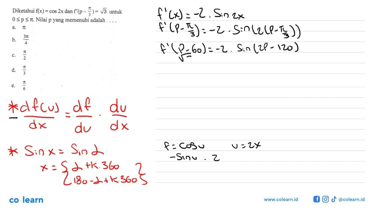 Diketahui f(x)=cos 2x dan f'(p-pi/3)=akar(3) untuk