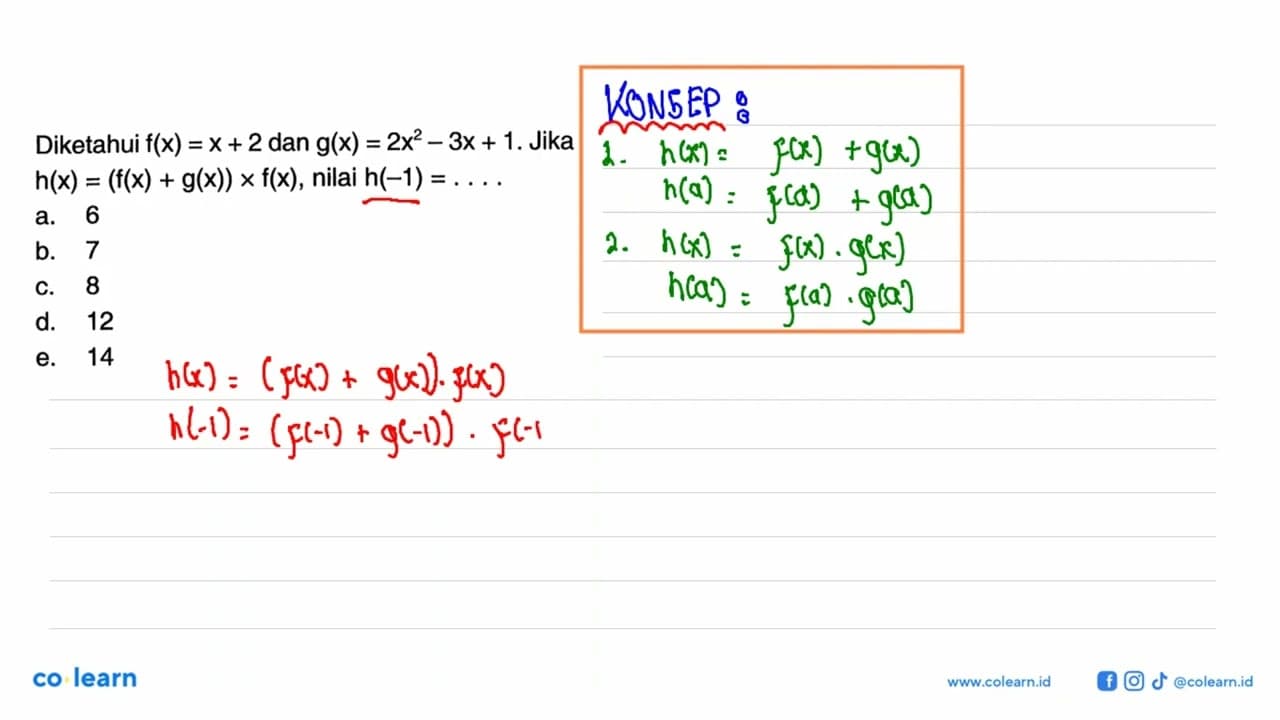 Diketahui f(x)=x+2 dan g(x)=2x^2-3x+1. Jika