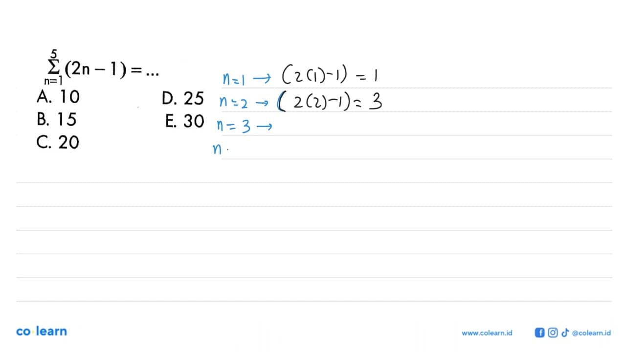 sigma n=1 5 (2n-1) = ...