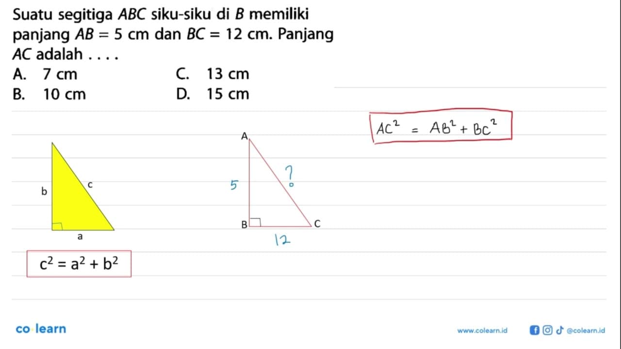 Suatu segitiga ABC siku-siku di B memiliki panjang AB=5 cm