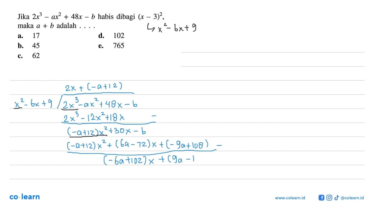 Jika 2x^3-ax^2+48-b habis dibagi (x-3)^2, maka a+b