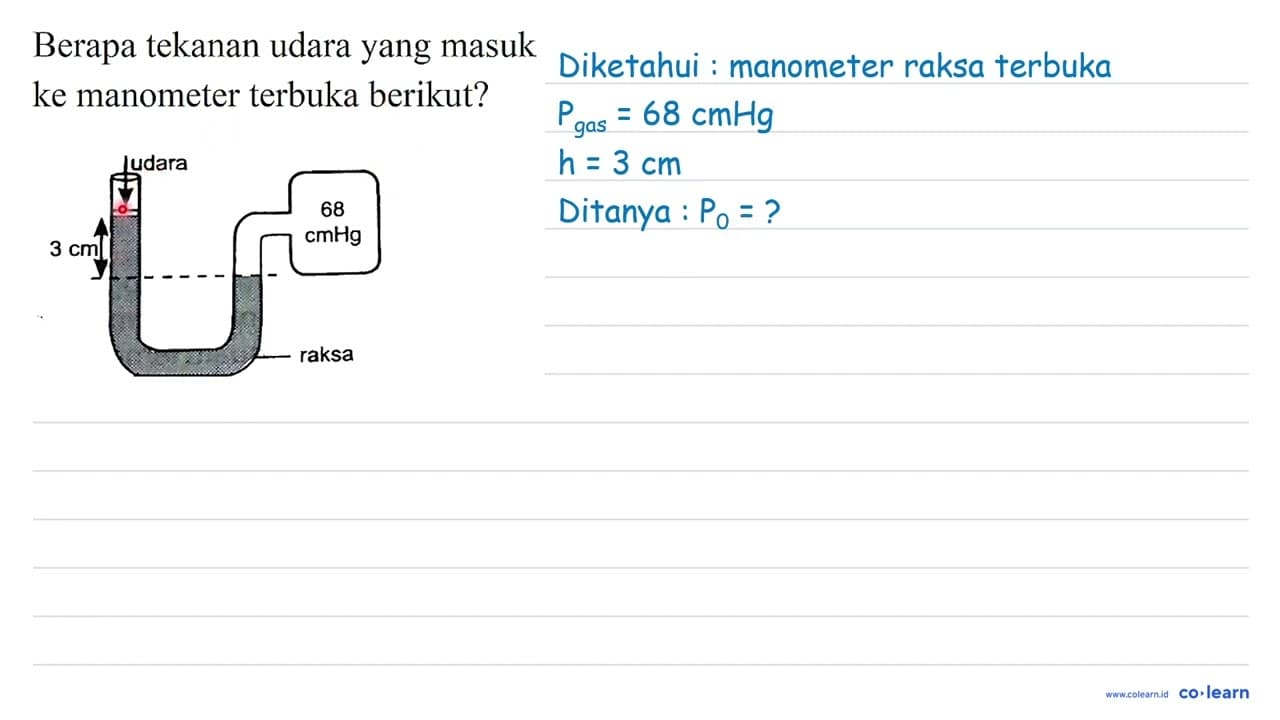 Berapa tekanan udara yang masuk ke manometer terbuka