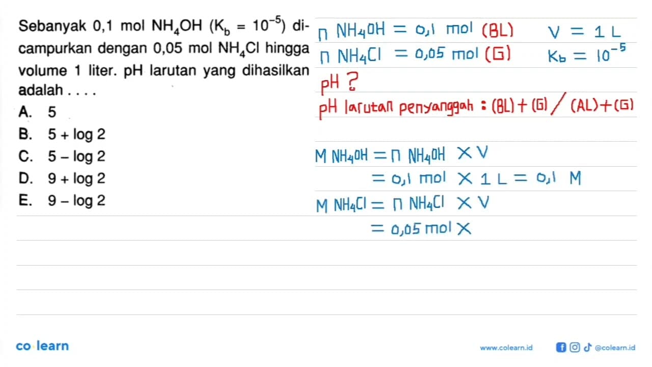 Sebanyak 0,1 (~mol) (NH)_(4) (OH)((K)_((b))=10^(-5))