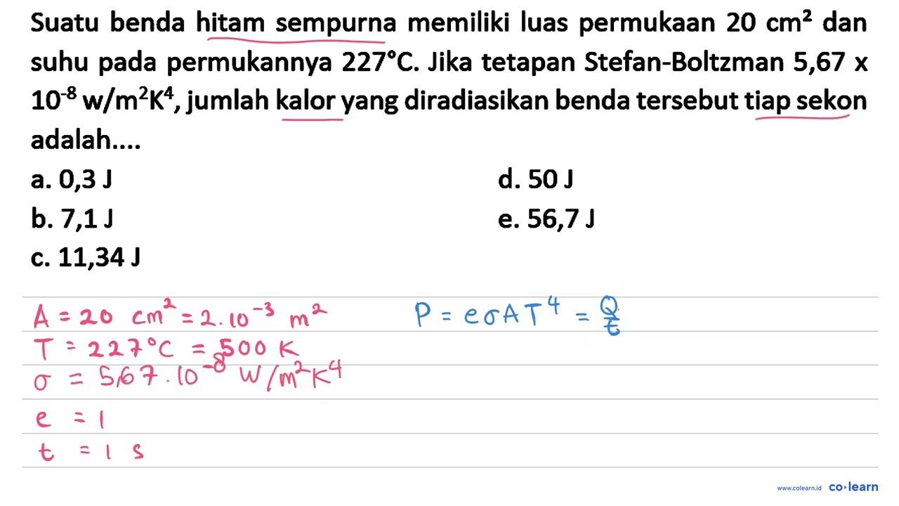 Suatu benda hitam sempurna memiliki luas permukAn 20 cm^2