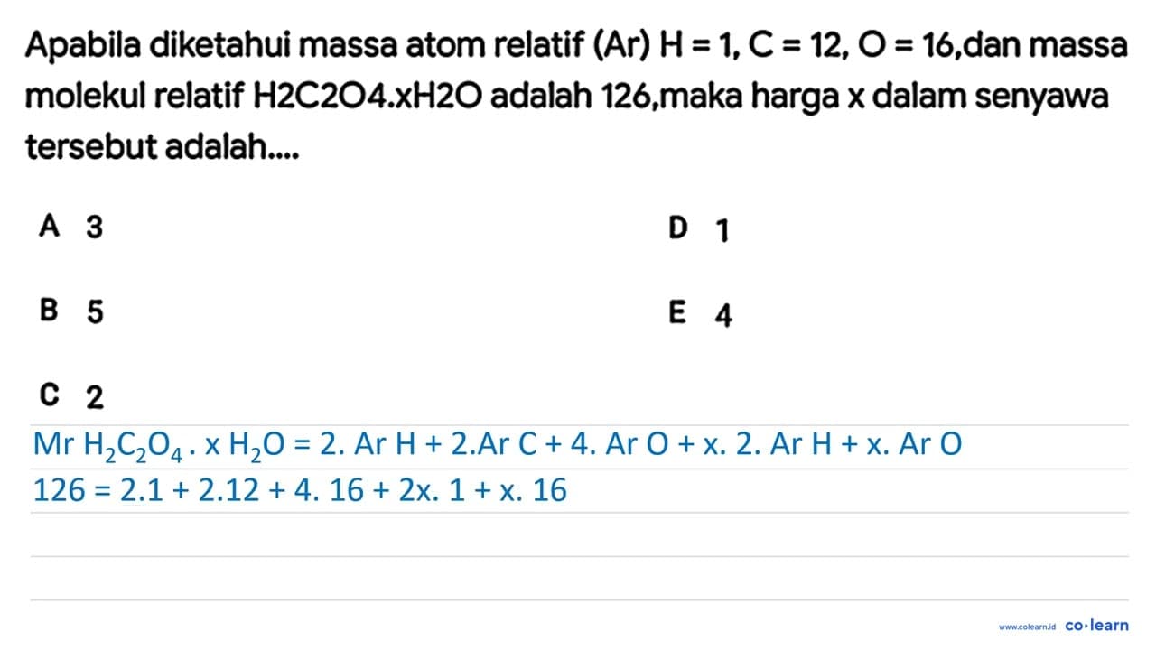 Apabila diketahui massa atom relatif (Ar) H=1, C=12, O=16 ,