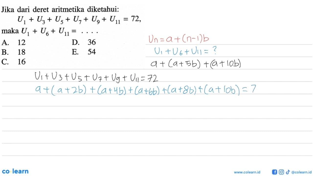 Jika dari deret aritmetika diketahui: U1 + U3 + U5 + U7 +