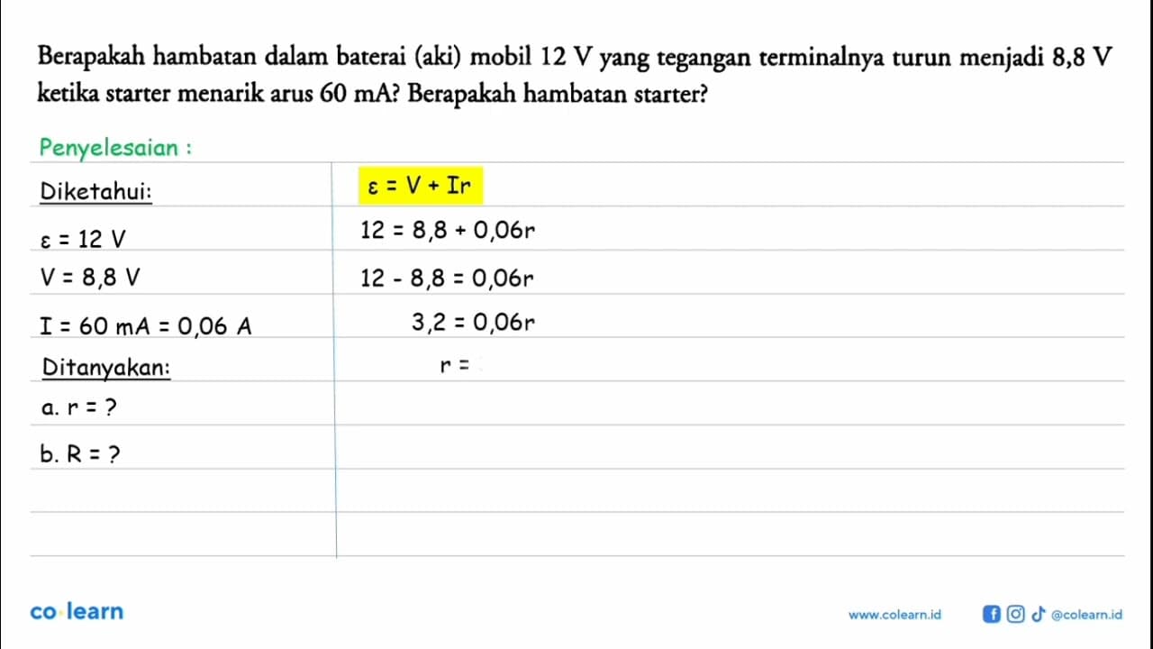 Berapakah hambatan dalam baterai (aki) mobil 12 V yang