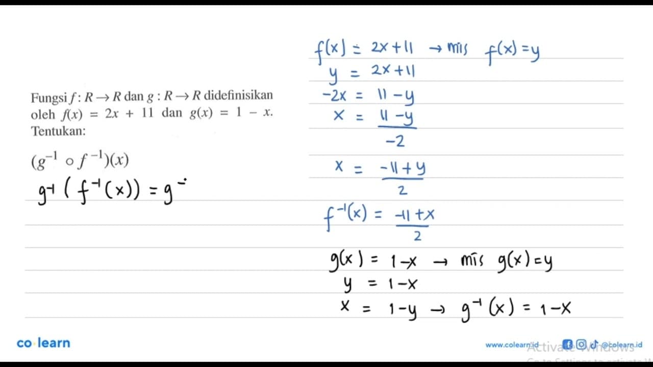 Fungsi f: R->R dan g:R->R didefinisikan oleh f(x)=2x+11 dan