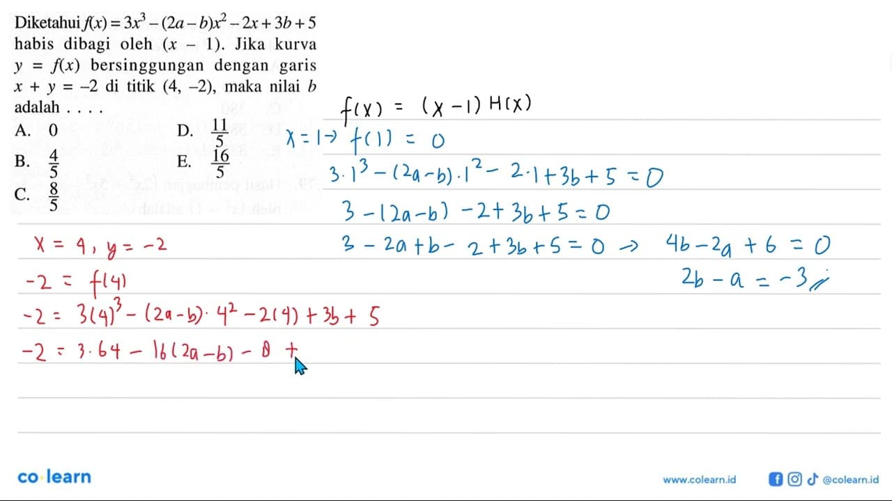 Diketahui f(x)=3x^3-(2a-b)x^2-2x+3b+5 habis dibagi oleh