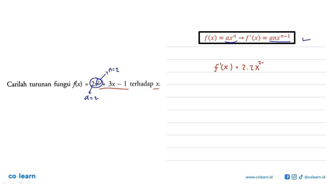 Carilah turunan fungsi f(x)=2x^2+3x-1 terhadap x .