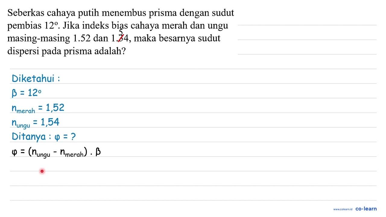 Seberkas cahaya putih menembus prisma dengan sudut pembias