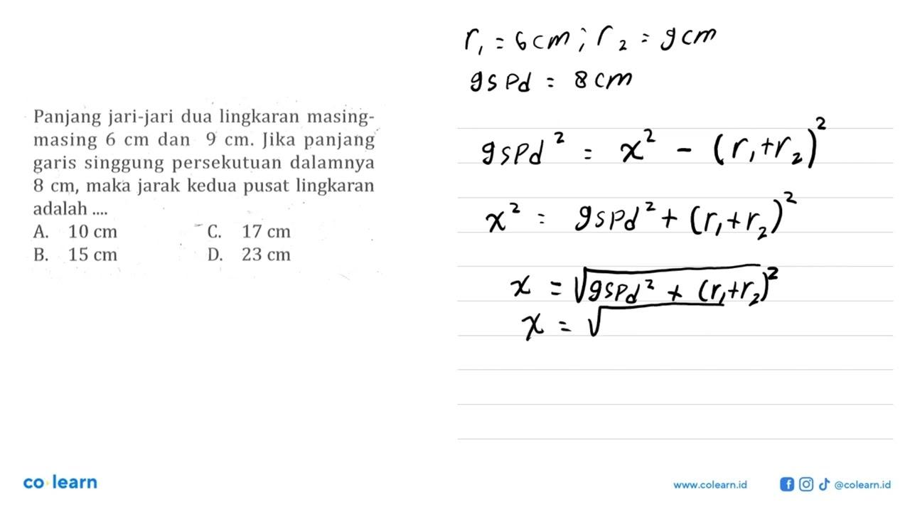 Panjang jari-jari dua lingkaran masing-masing 6 cm dan 9