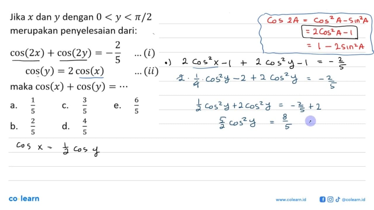 Jika x dan y dengan 0<y<pi/2 merupakan penyelesaian dari: