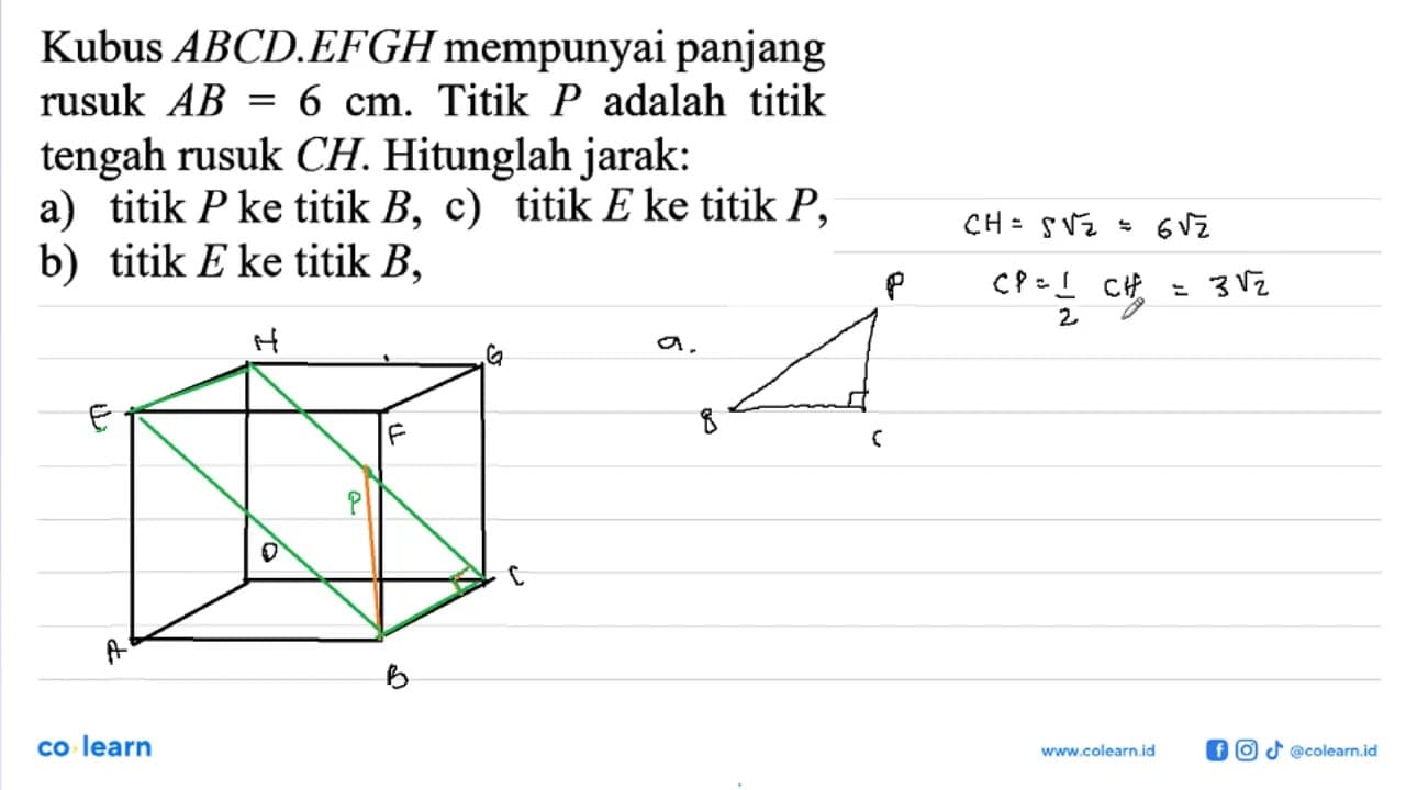 Kubus ABCD.EFGH mempunyai panjang rusuk AB=6 cm. Titik P