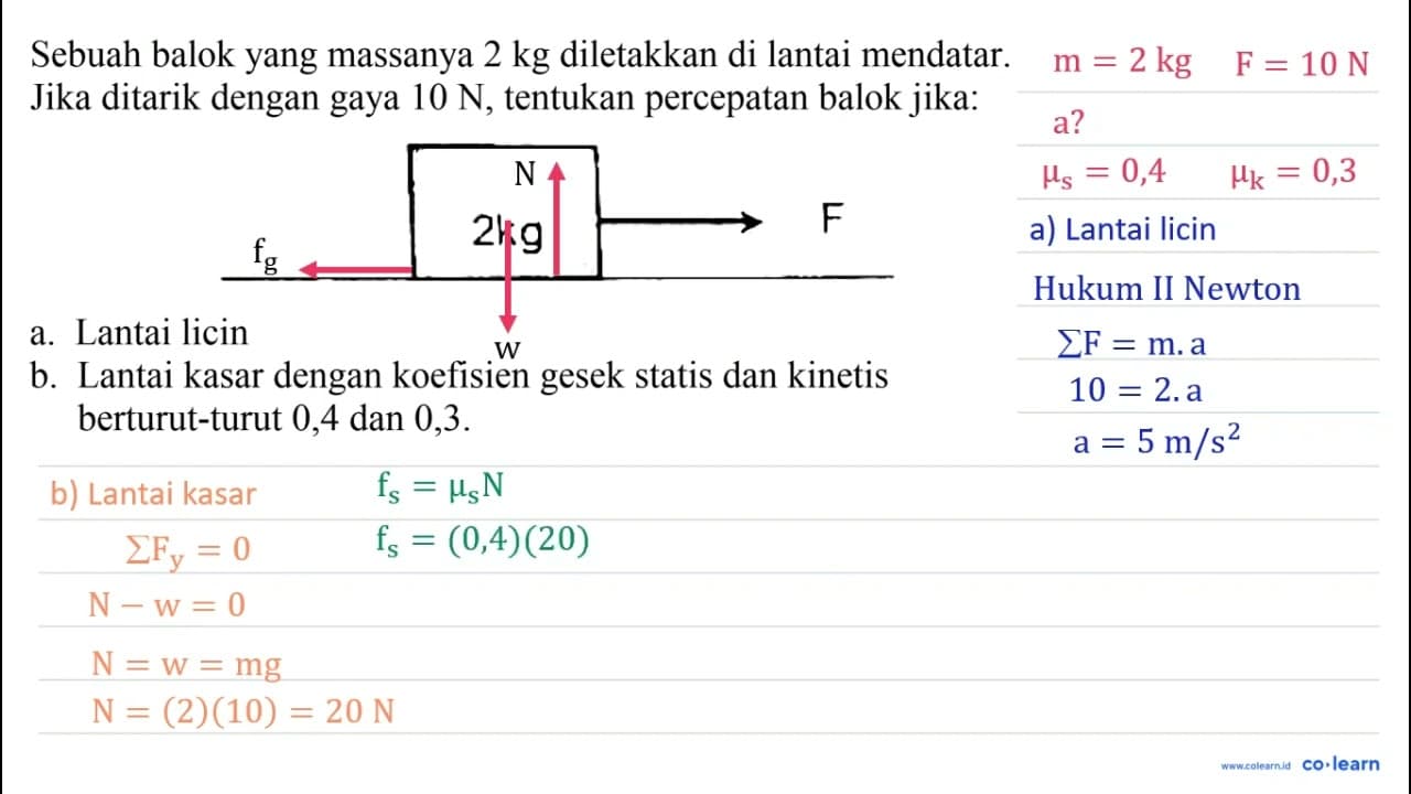 Sebuah balok yang massanya 2 kg diletakkan di lantai