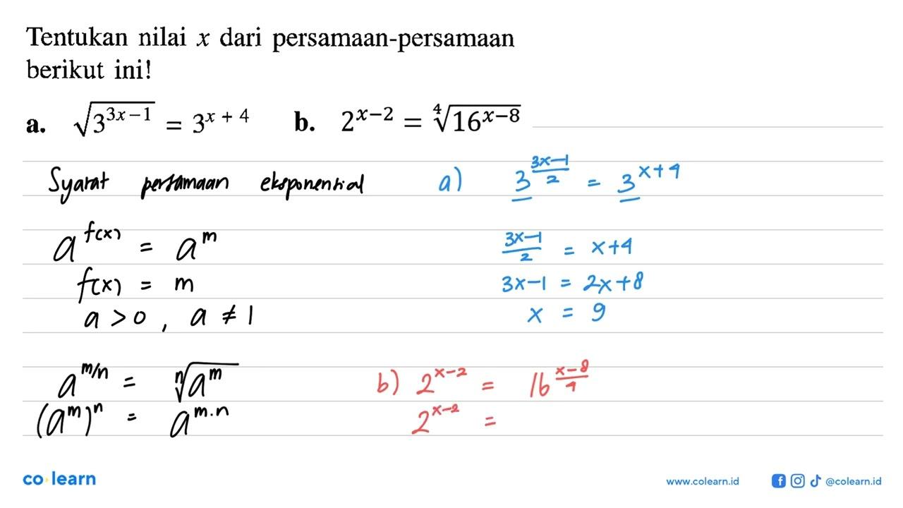 Tentukan nilai x dari persamaan-persamaan berikut ini! a.