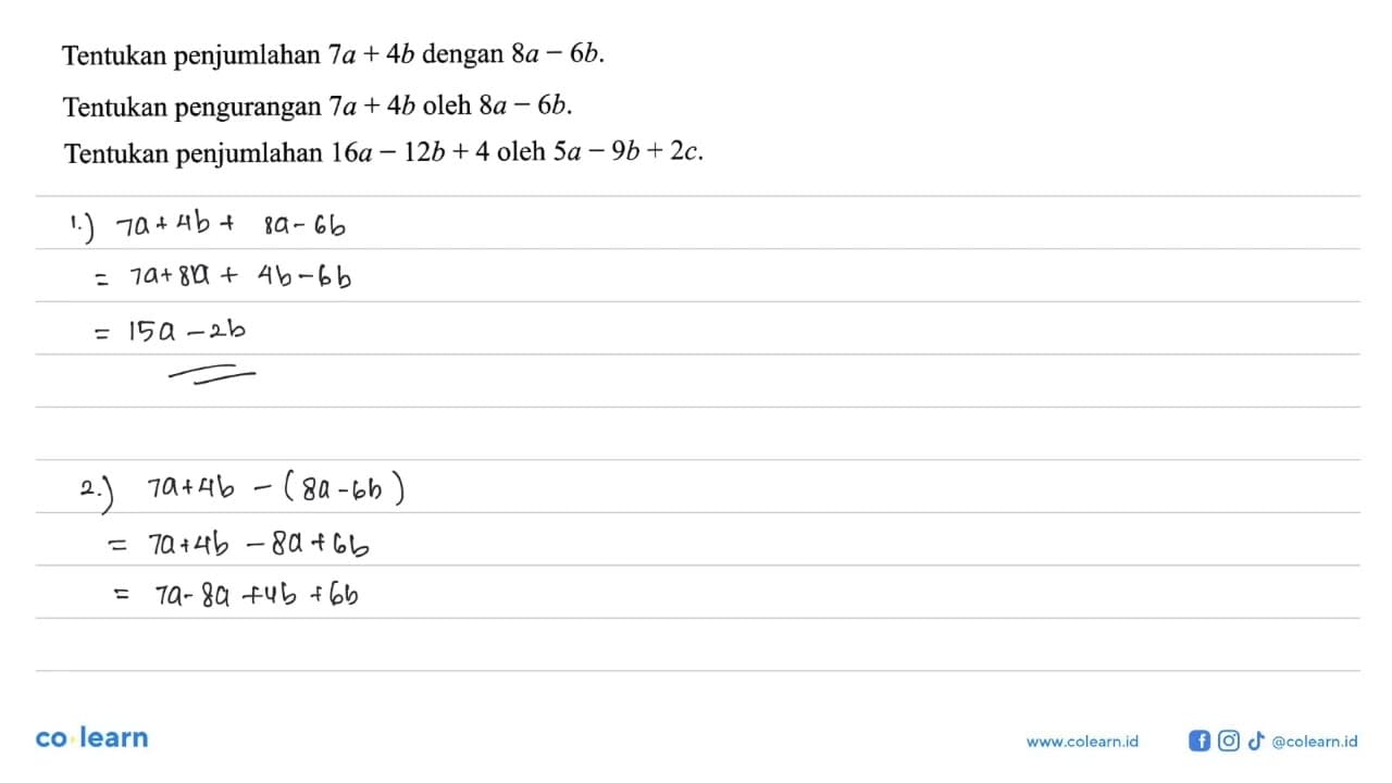 penjumlahan 7a + 4b dengan 8a - 6b. Tentukan pengurangan 7a