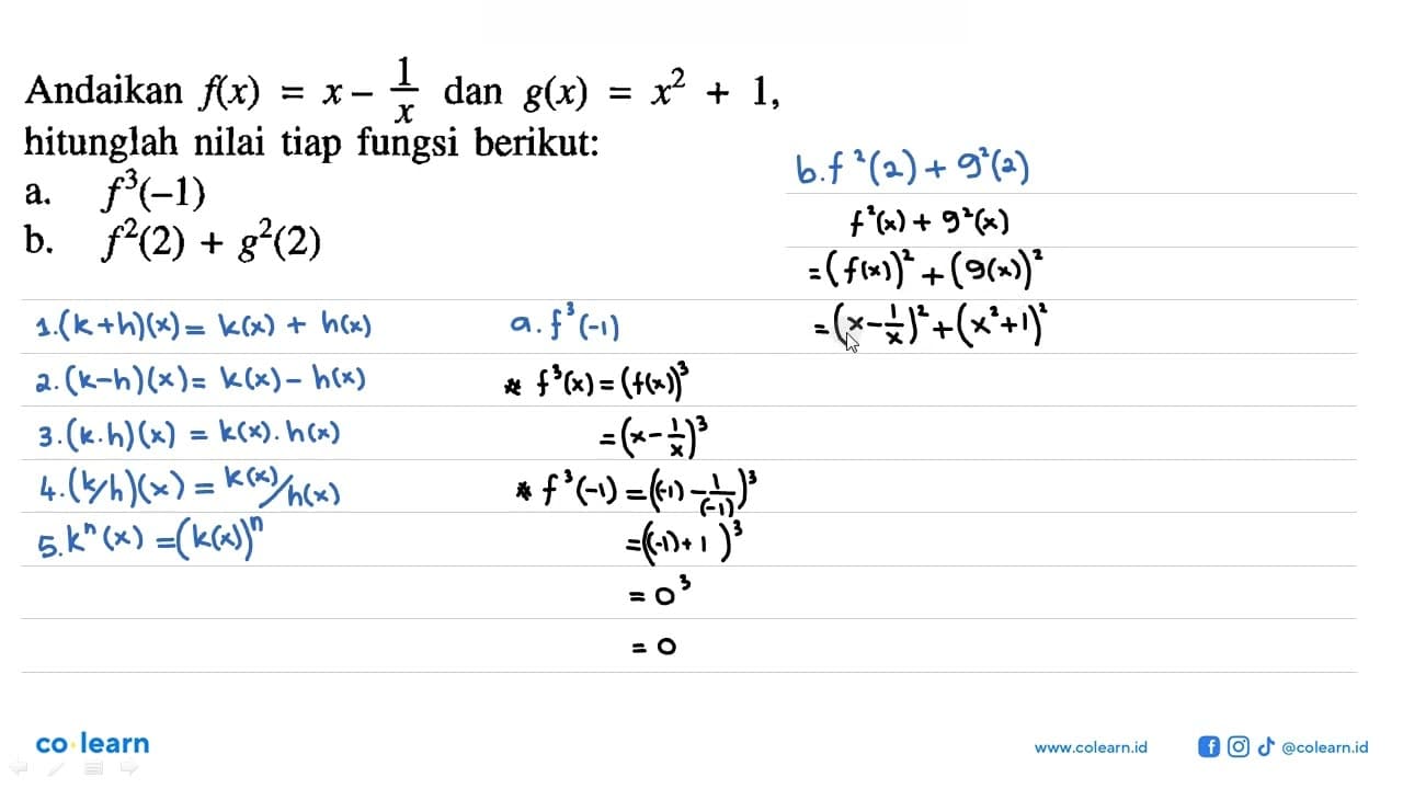 Andaikan f(x)=x-1/x dan g(x)=x^2+1, hitunglah nilai tiap