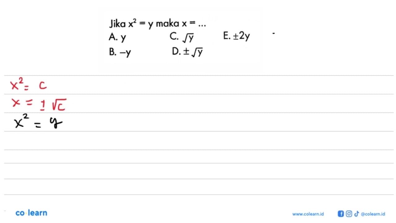 Jika x^2 =y maka x =