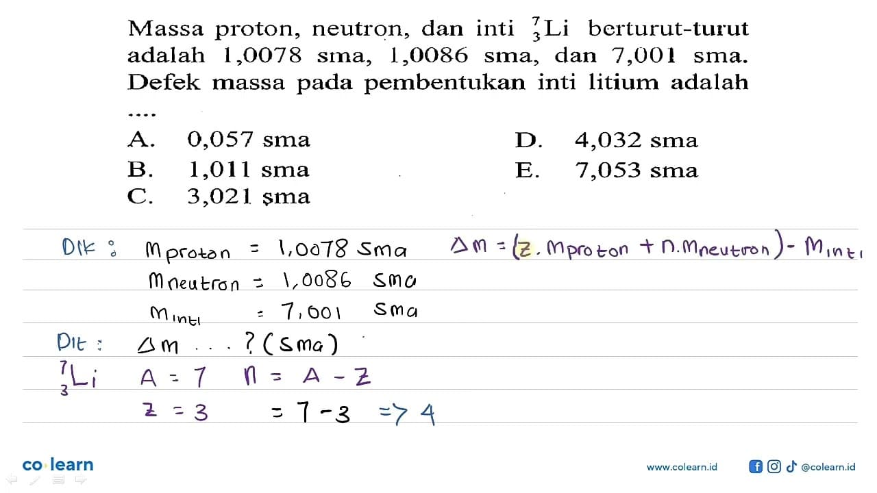 Massa proton, neutron, dan inti 7 3 Li berturut-turut