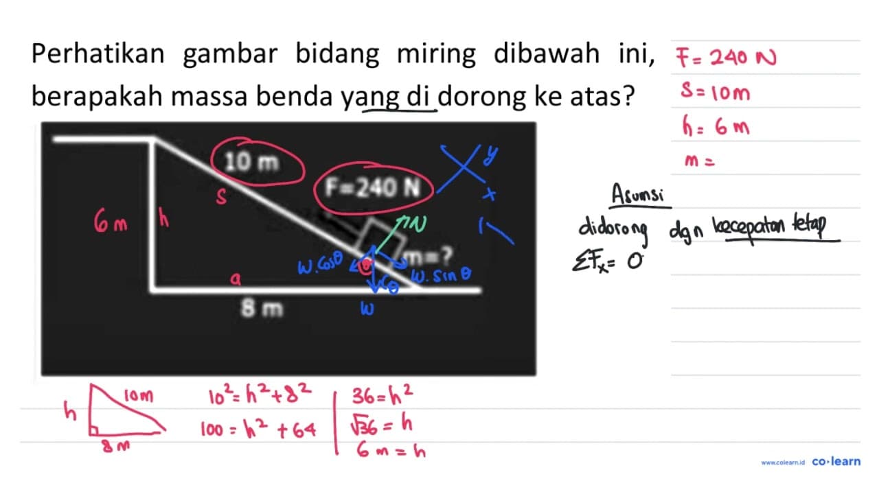 Perhatikan gambar bidang miring dibawah ini, berapakah