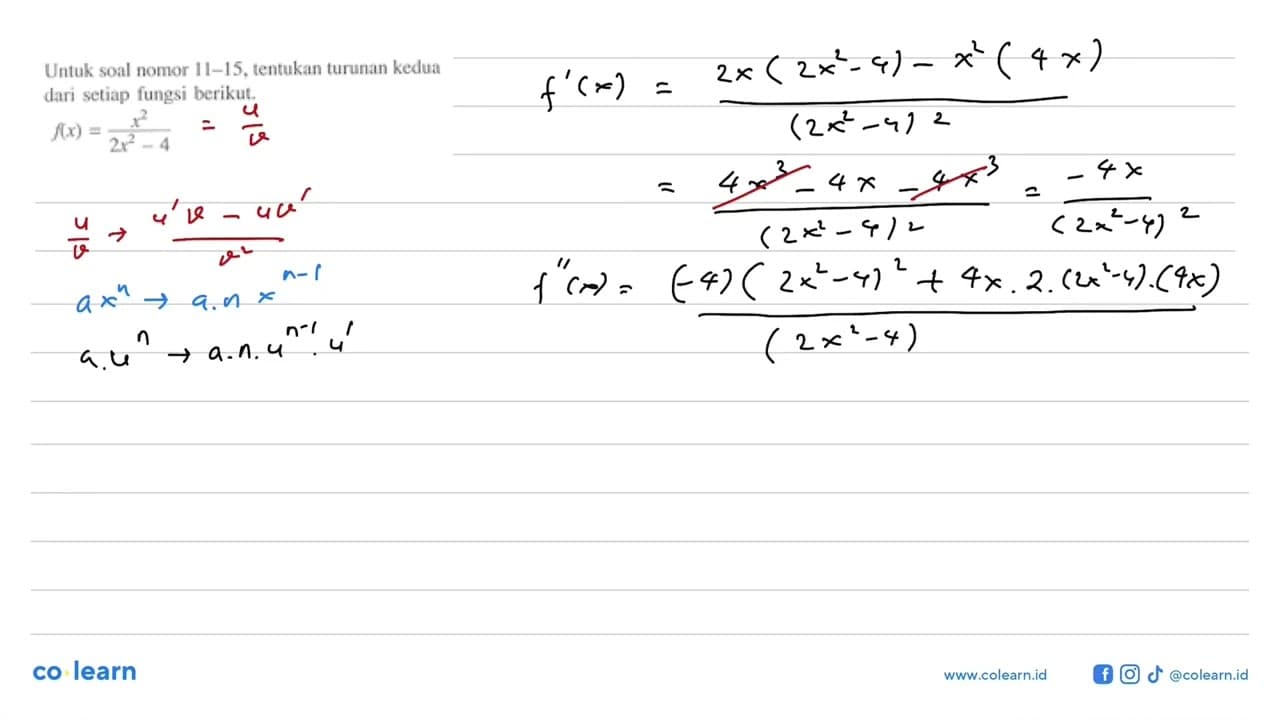 Untuk soal nomor 11-15, tentukan turunan kedua dari setiap