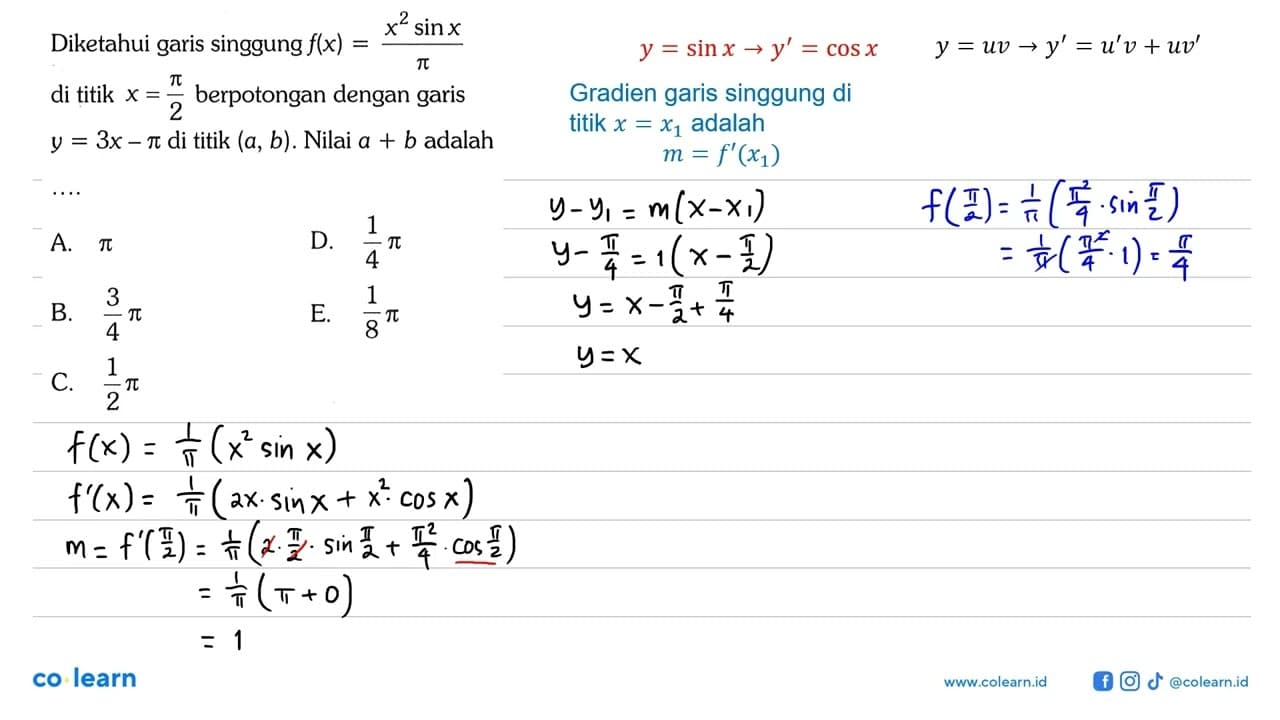 Diketahui garis singgung f(x)=x^2 sin x/pi di titik x=pi/2