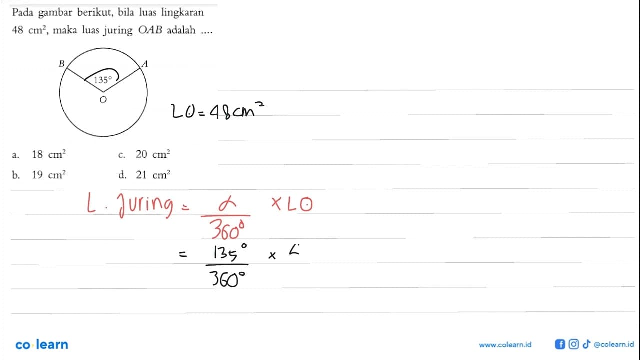 Pada gambar berikut, bila luas lingkaran 48 cm^2, maka luas