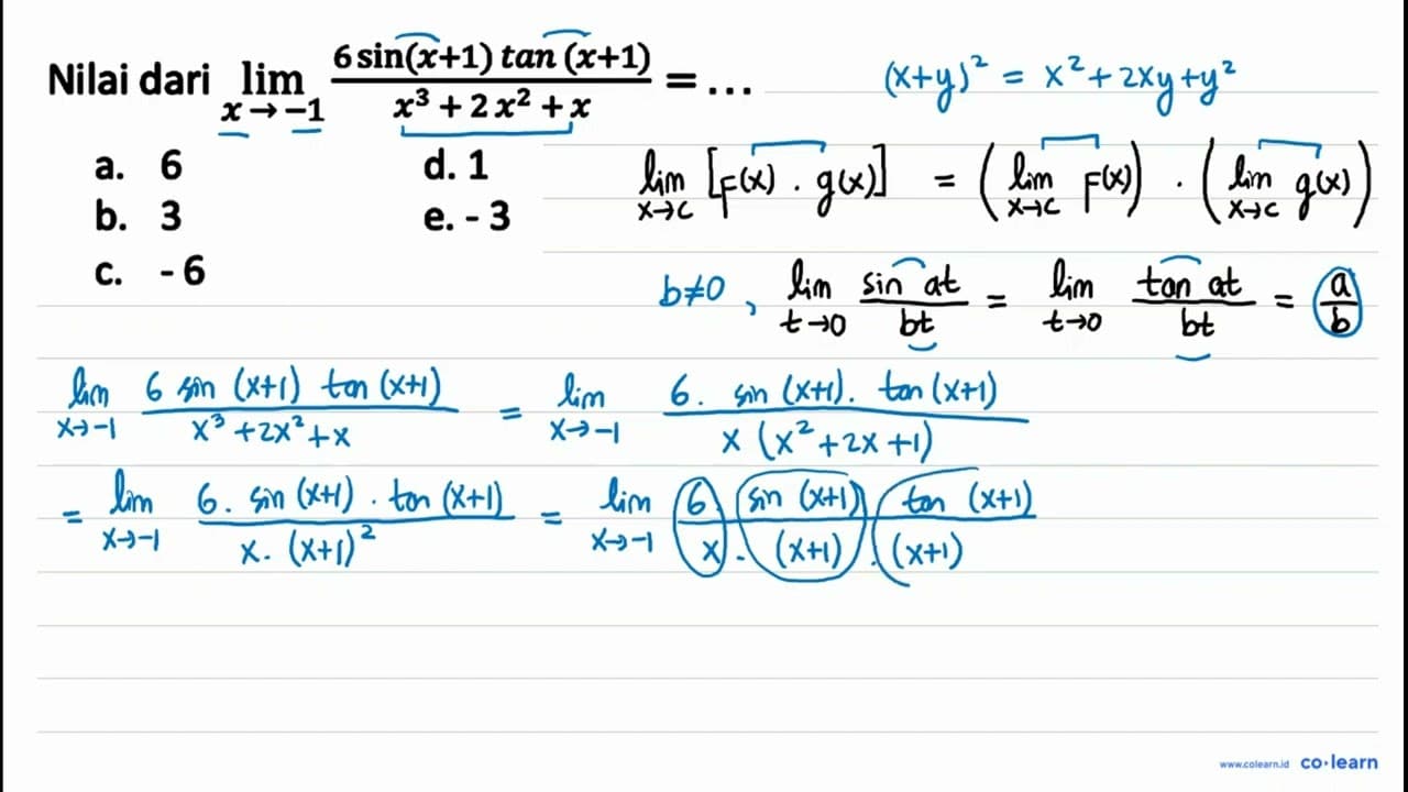 Nilai dari lim _(x ->-1) (6 sin (x+1) tan (x+1))/(x^(3)+2