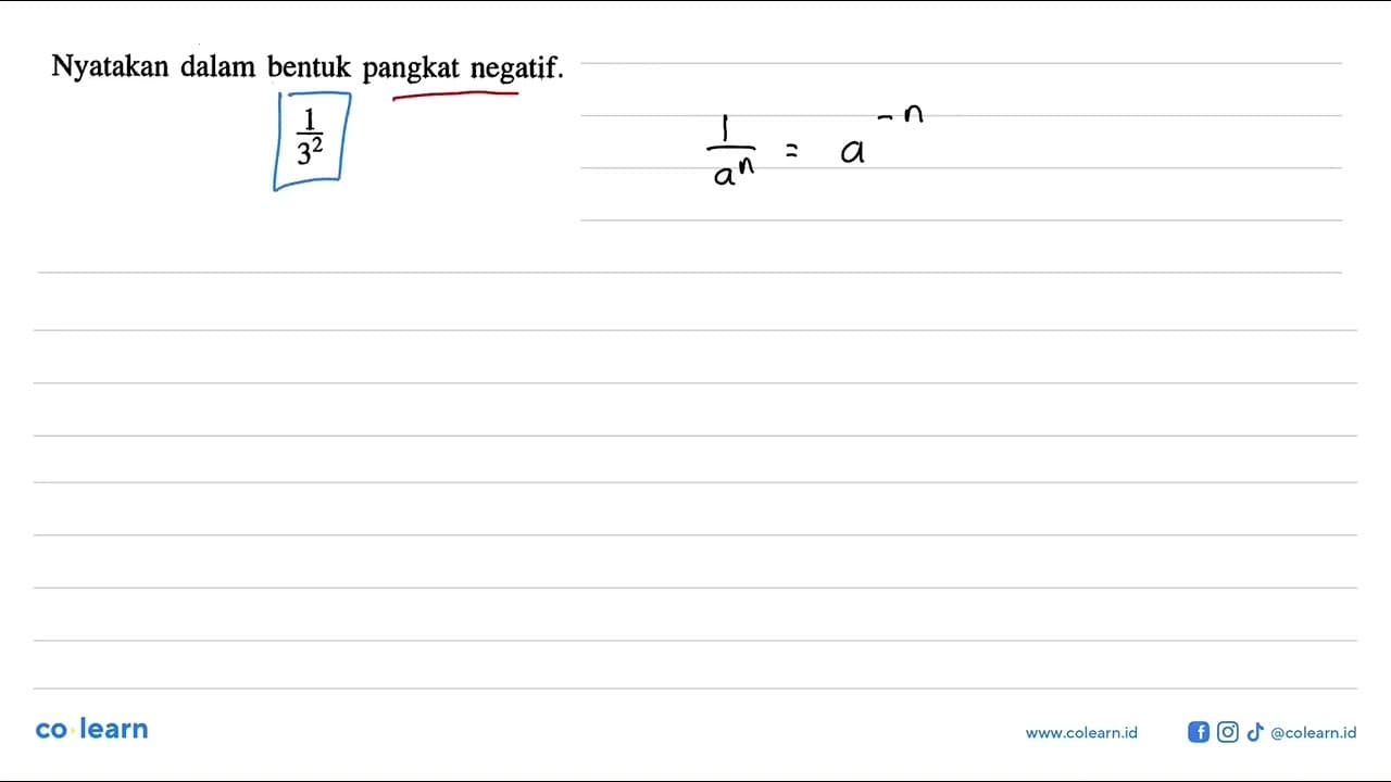 Nyatakan dalam bentuk pangkat negatif. 1/3^2