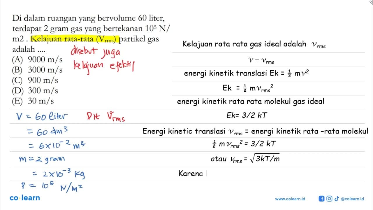 Di dalam ruangan yang bervolume 60 liter, terdapat 2 gram