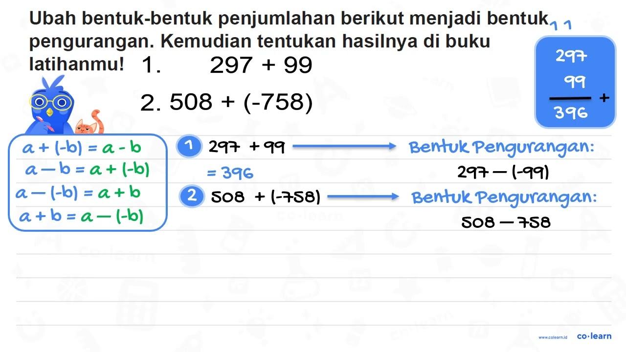 1. 297 + 99 2. 508 + (-758)