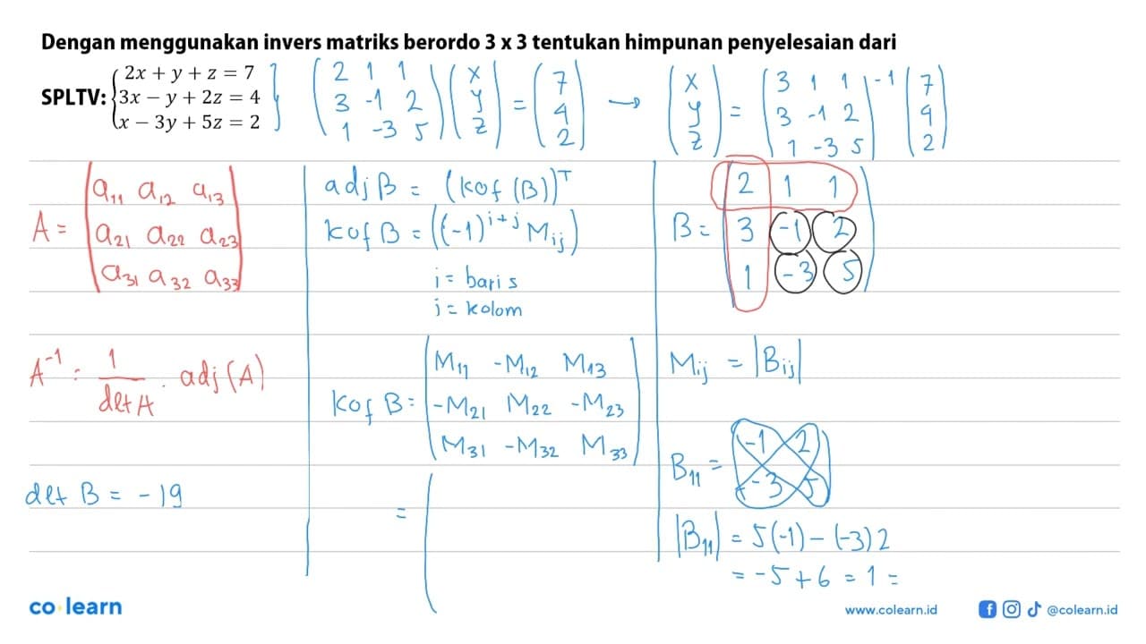 Dengan menggunakan invers matriks berordo 3 x 3 tentukan