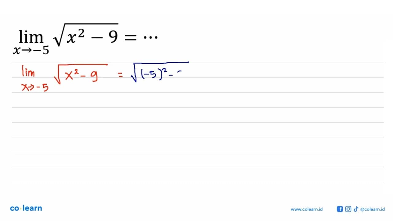 lim x ->-5 akar(x^2-9)= ...