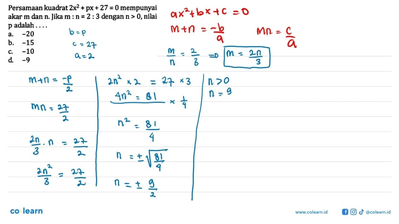 Persamaan kuadrat 2x^2 + px + 27 = 0 mempunyai akar m dan