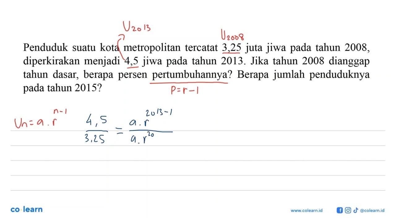 Penduduk suatu kota metropolitan tercatat 3,25 juta jiwa