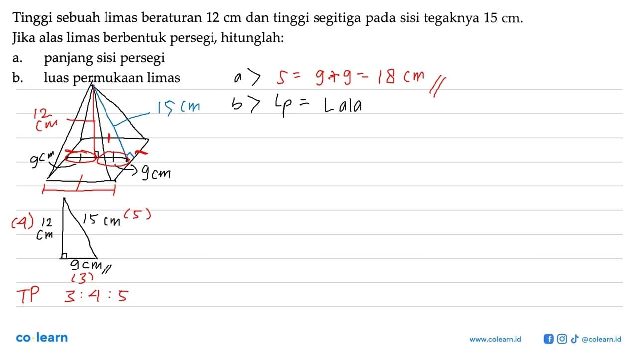 Tinggi sebuah limas beraturan 12 cm dan tinggi segitiga